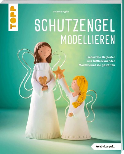 Schutzengel modellieren