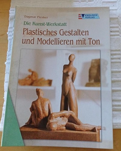 Die kunstwerkstatt plastisches - die, kunstwerkstatt,plastisches